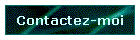 Contactez-moi