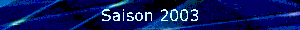 Saison 2003